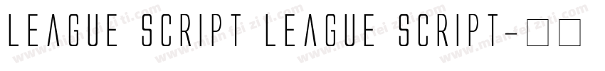 League Script League Script字体转换